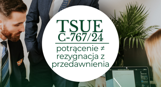 TSUE w sprawie C-767/24 – kolejne wzmocnienie ochrony konsumentów w sporach kredytowych